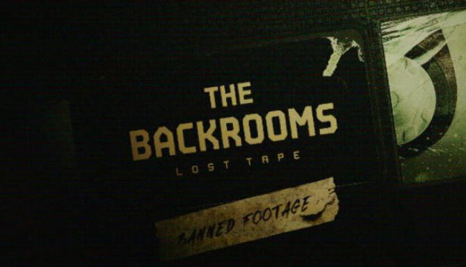 The Backrooms: Lost Tape Free Download